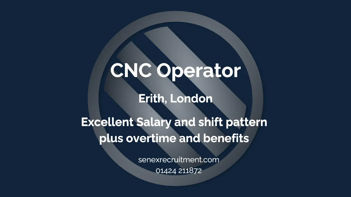Job Posting for a CNC Operator in Erith London